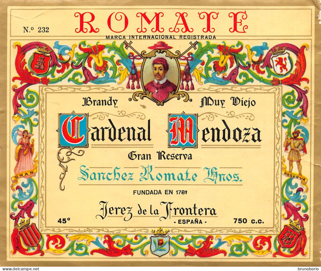 00096 "ROMATE - CARDENAL MENDOSA - BRANDY MUY DIEIO-GRAN RESERVA - SANCHEZ ROMATE KNOS 1781" ETIC II QUARTO XX SECOLO - Andere & Zonder Classificatie