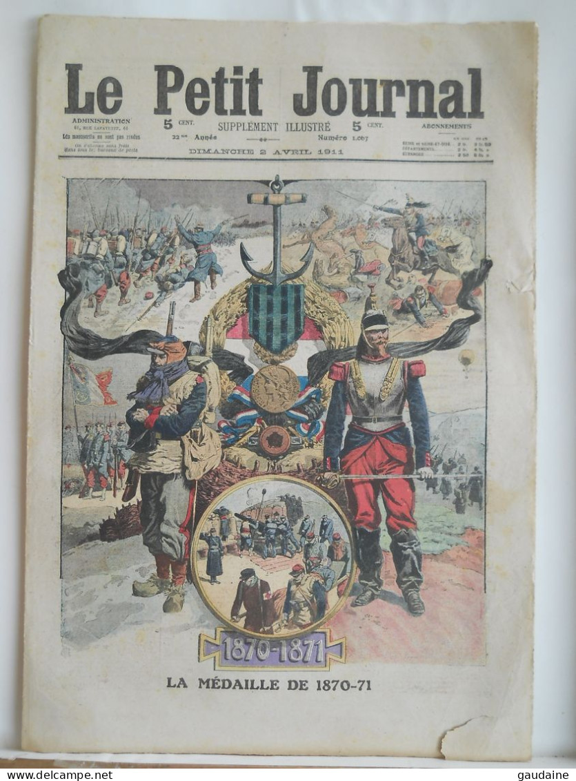 LE PETIT JOURNAL N°1063 – 2 AVRIL 1911 - MEDAILLE 1870/71 - ACCIDENT THEATRE L'AMBIGU UN SPECTATEUR TOMBE - Le Petit Journal