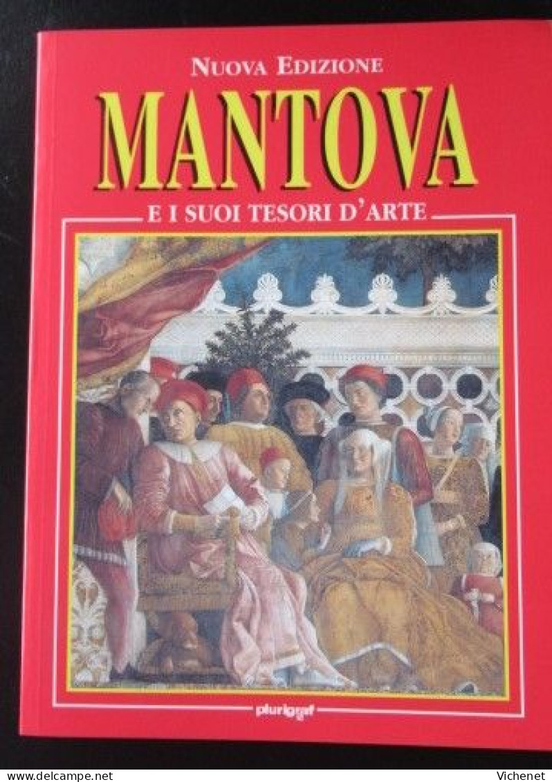 Rosella Vantaggi - Mantova E I Suoi Tesori D'Arte - Autres & Non Classés