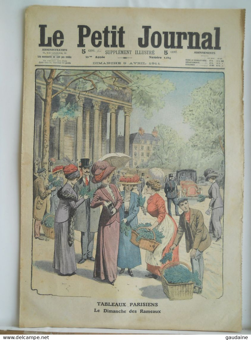 LE PETIT JOURNAL N°1064 - 9 AVRIL 1911 – PARIS DIMANCHE DES RAMEAUX MODE – TIRAILLEURS ALGERIENS - Le Petit Journal