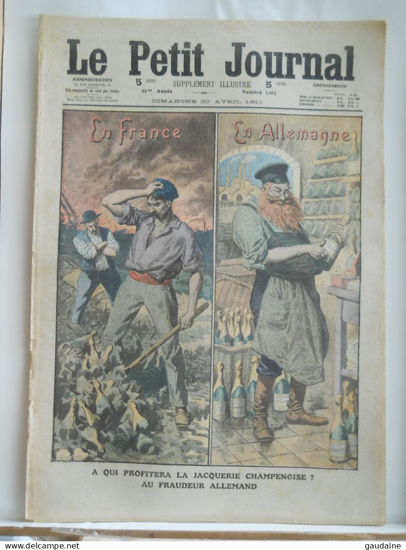 LE PETIT JOURNAL N°1067 – 30 AVRIL 1911 – LE CHAMPAGNE – JACQUERIE CHAMPENOISE – CAVALIERS FANTASIA EN TUNISIE - Le Petit Journal