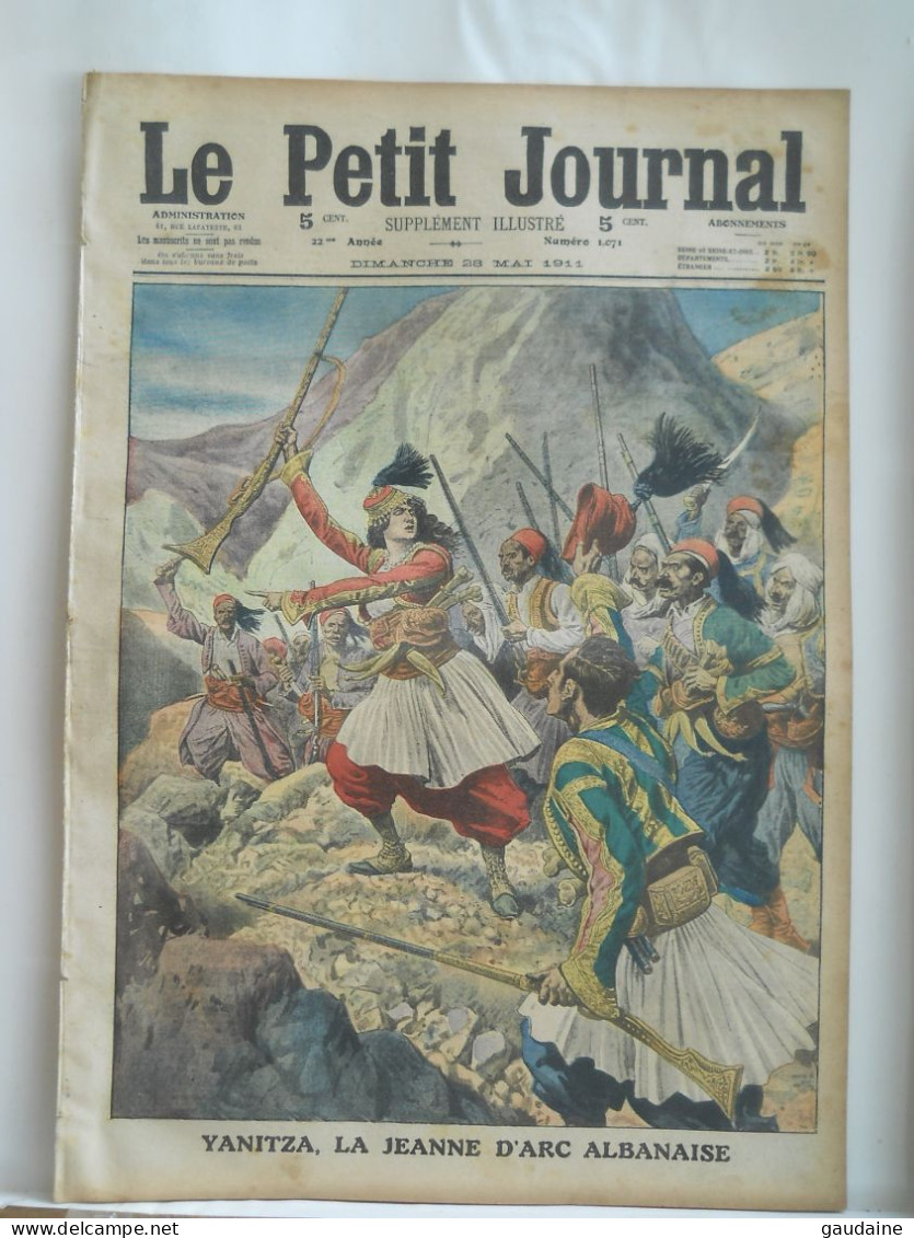 LE PETIT JOURNAL N°1071 – 28 MAI 1911 – YANITZA JEANNE D’ARC ALBANAISE – MAROC EXECUTION D’UN ESPION - Le Petit Journal
