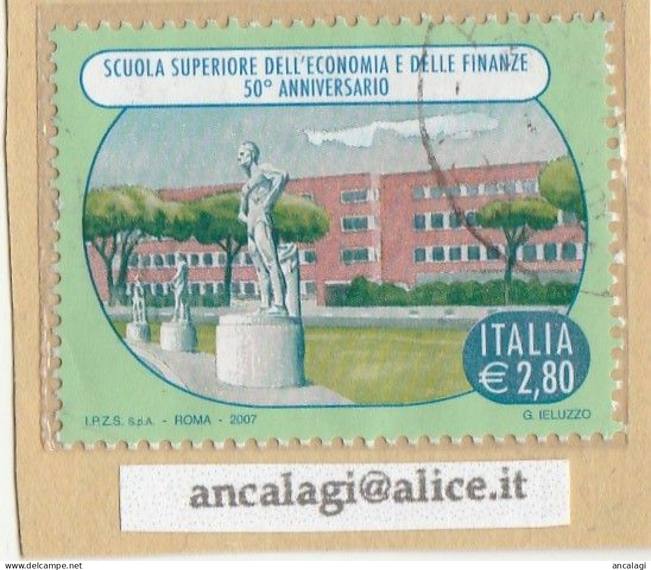 USATI ITALIA 2007 - Ref.1054A "SCUOLA SUPERIORE DELLE FINANZE, FIRENZE" 1 Val. - - 2001-10: Used