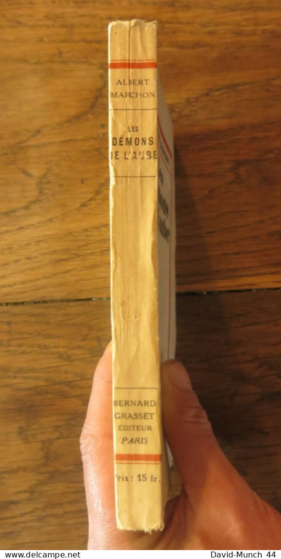 Les Démons De L'aube De Albert Marchon. Editions Bernard Grasset, Paris. 1931 - 1901-1940