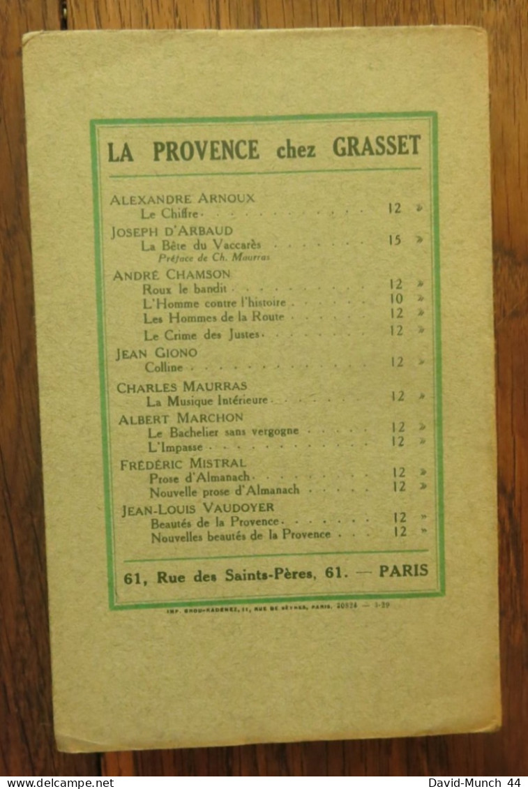 La Sauvagine De Joseph D'Arbaud. Paris, Bernard Grasset, Les Cahiers Verts. 1929, Exemplaire Numéroté Sur Alfa - 1901-1940