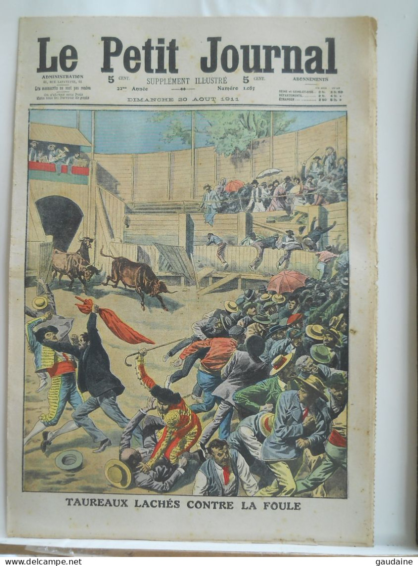 LE PETIT JOURNAL N°1083 - 20 AOUT 1911 - CORRIDA LISBONNE - ACCIDENT DE TAUREAUX - CAPITAINE ALLEMAND DÉVORE . LIONS - Le Petit Journal