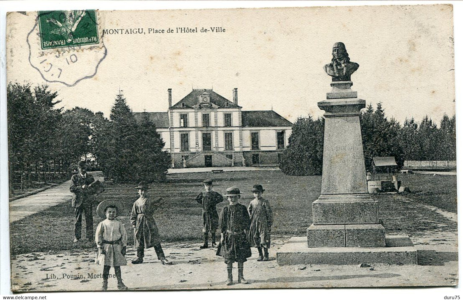 CPA Voyagé 1910 * MONTAIGU Place De L'Hôtel De Ville ( Bien Animée Enfants Devant Monument Larevellière Lépeaux ) Poupin - Montaigu