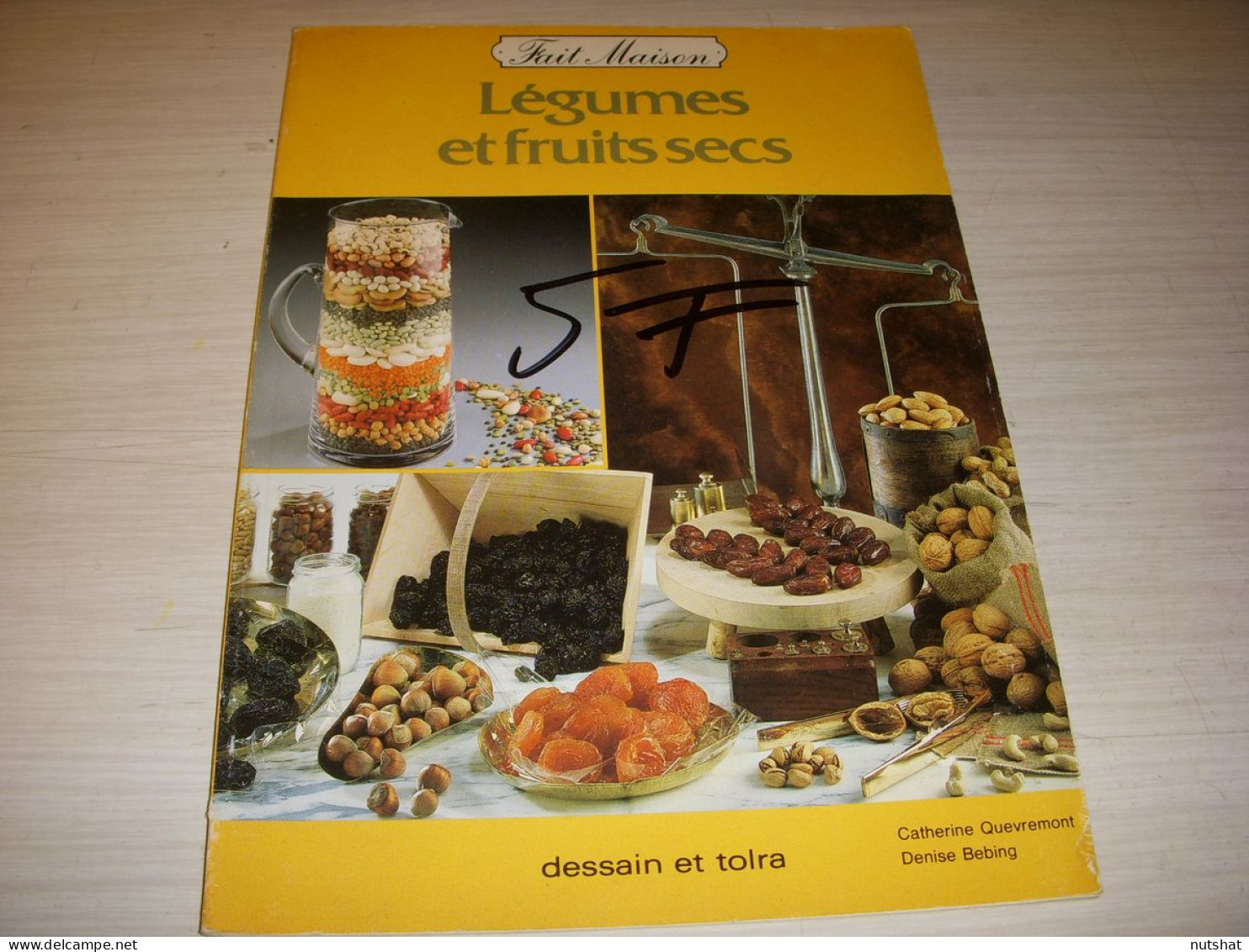 CUISINE LIVRE Denise BEBING C. QUEVREMONT LEGUMES Et FRUITS SECS 1986 30p.       - Gastronomia