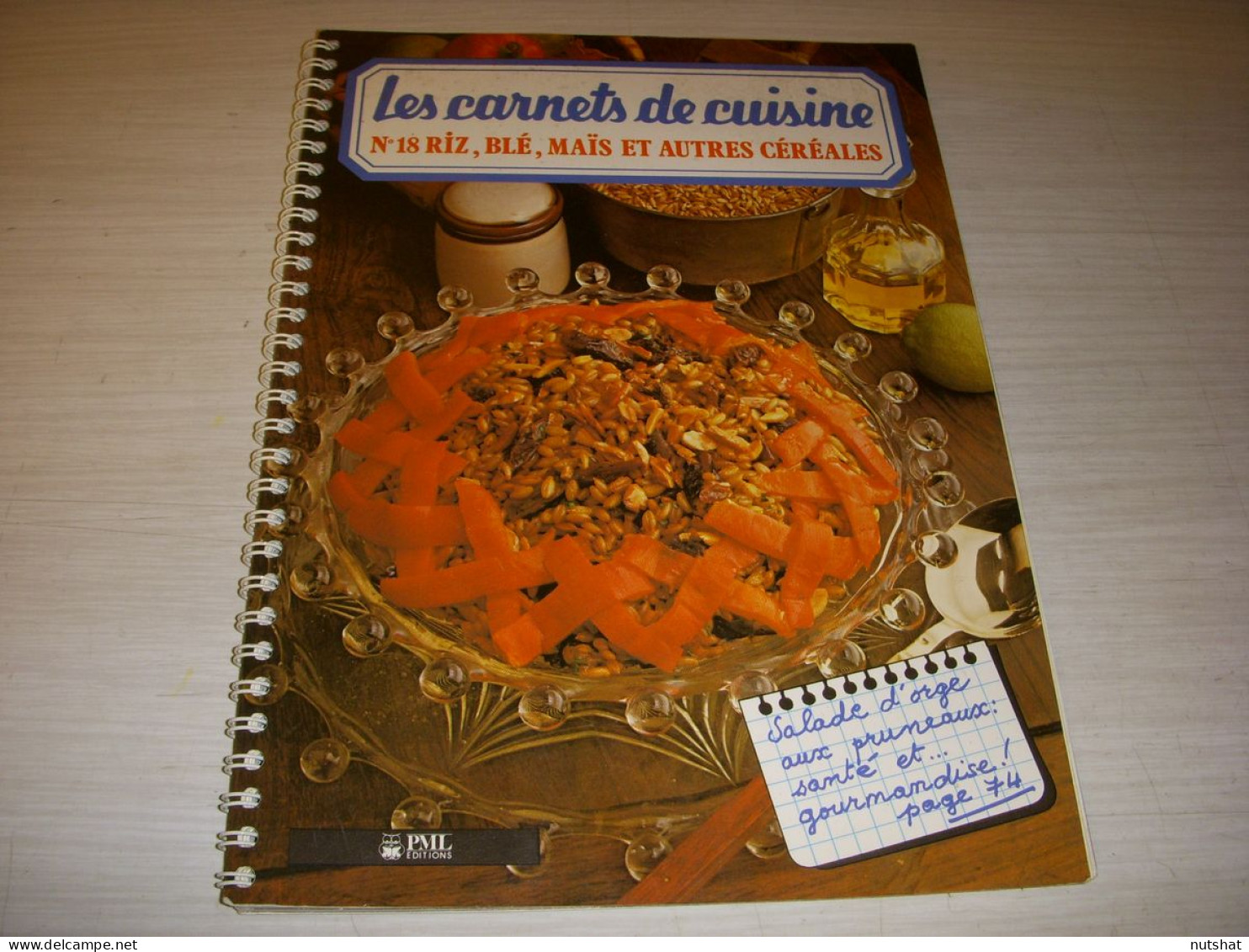 CUISINE LIVRE CARNETS CUISINE N° 18 RIZ BLE MAIS Et AUTRES CEREALES 1991 80p.    - Gastronomie