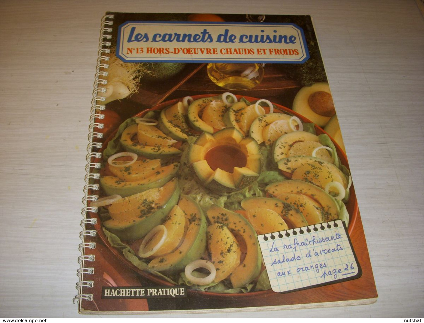 CUISINE LIVRE CARNETS CUISINE N° 13 HORS D'OEUVRE CHAUDS Et FROIDS 1979 80p.     - Gastronomie