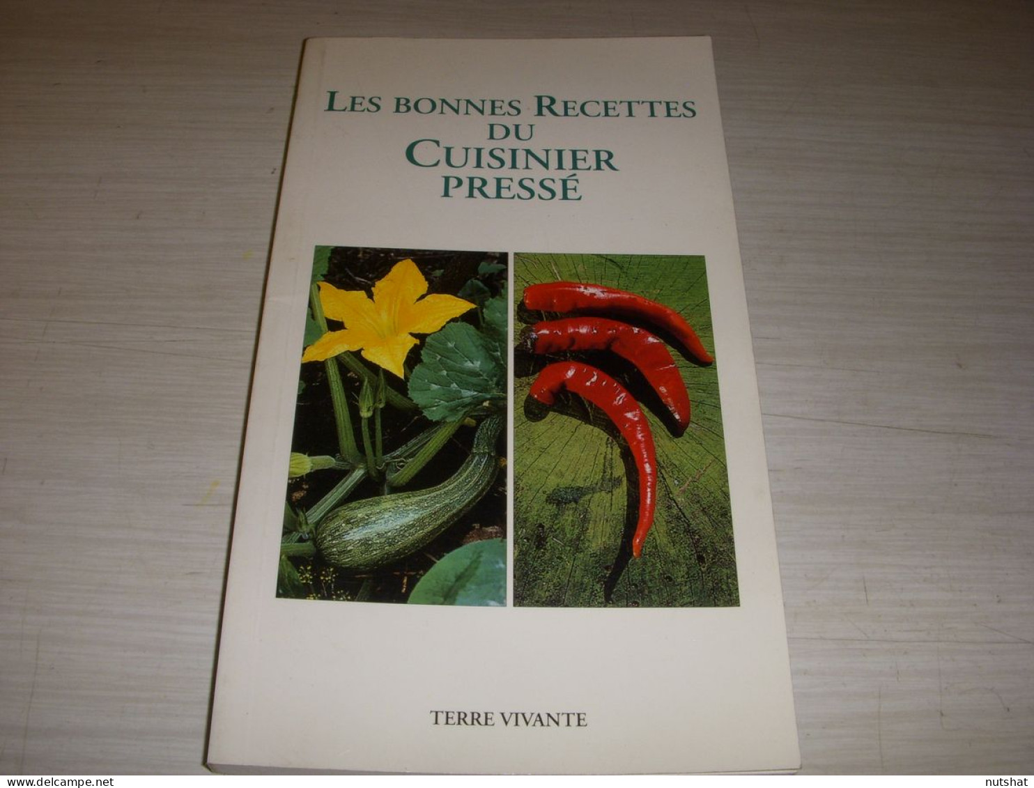 CUISINE LIVRE BONNES RECETTES Du CUISINIER PRESSE 2003 140p.                     - Gastronomie