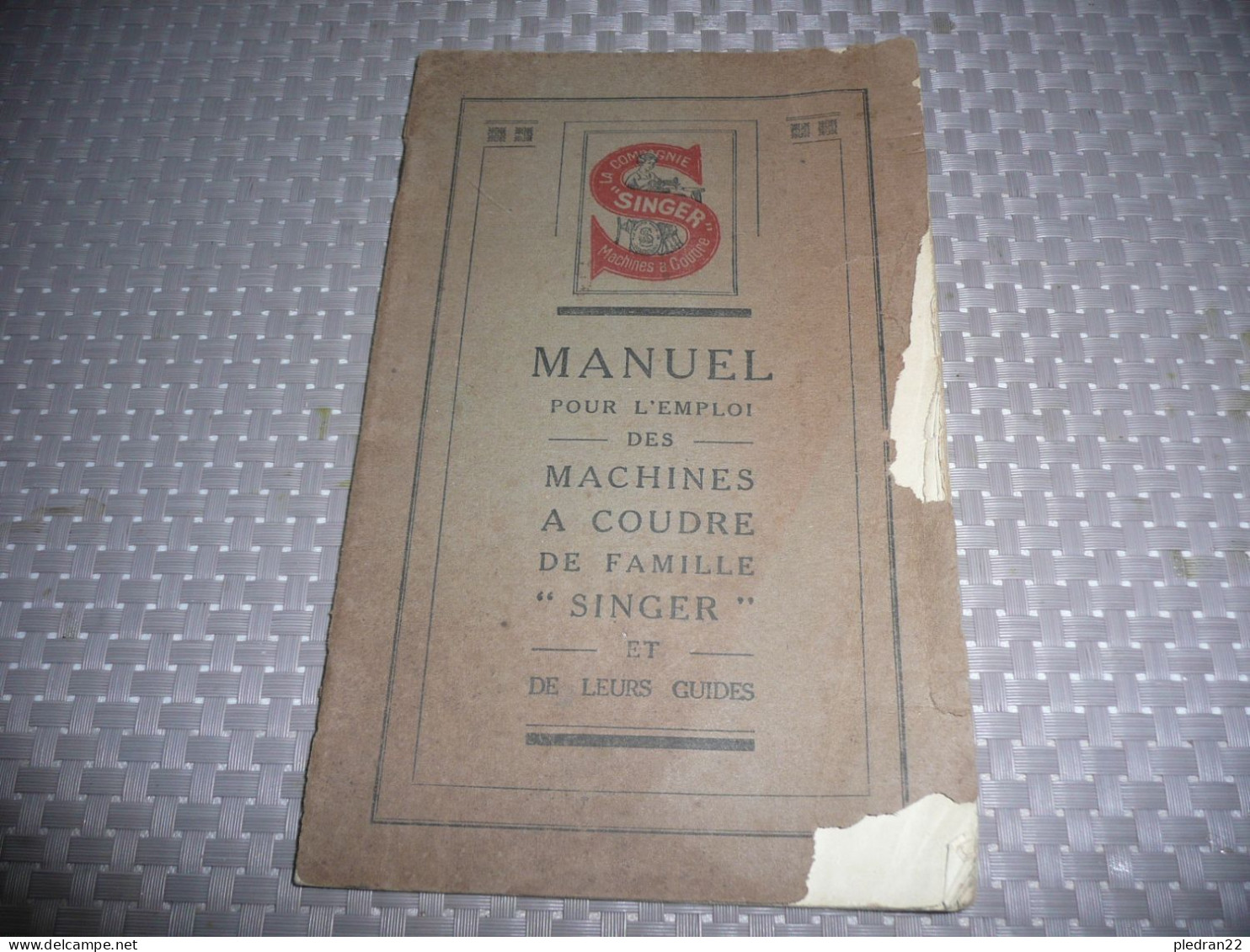 MANUEL POUR L'EMPLOI DES MACHINES A COUDRE DE FAMILLE SINGER ET DE LEURS GUIDES 1924 - Moda