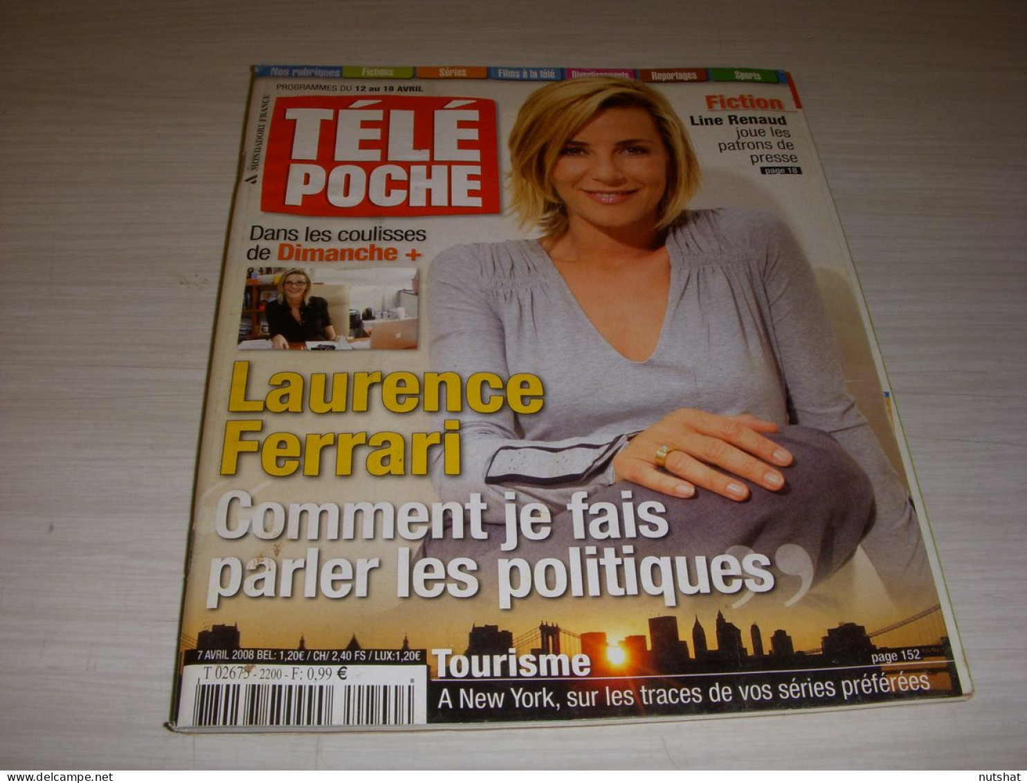 TELE POCHE 2200 07.04.2008 Laurence FERRARI Line RENAUD POLLUX James BOND GIRLS - Télévision