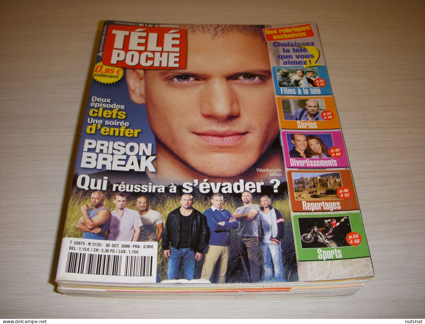 TELE POCHE 2125 30.10.2006 PRISON BREAK SCOFIELD Evelyne THOMAS TIMBERLAKE - Fernsehen