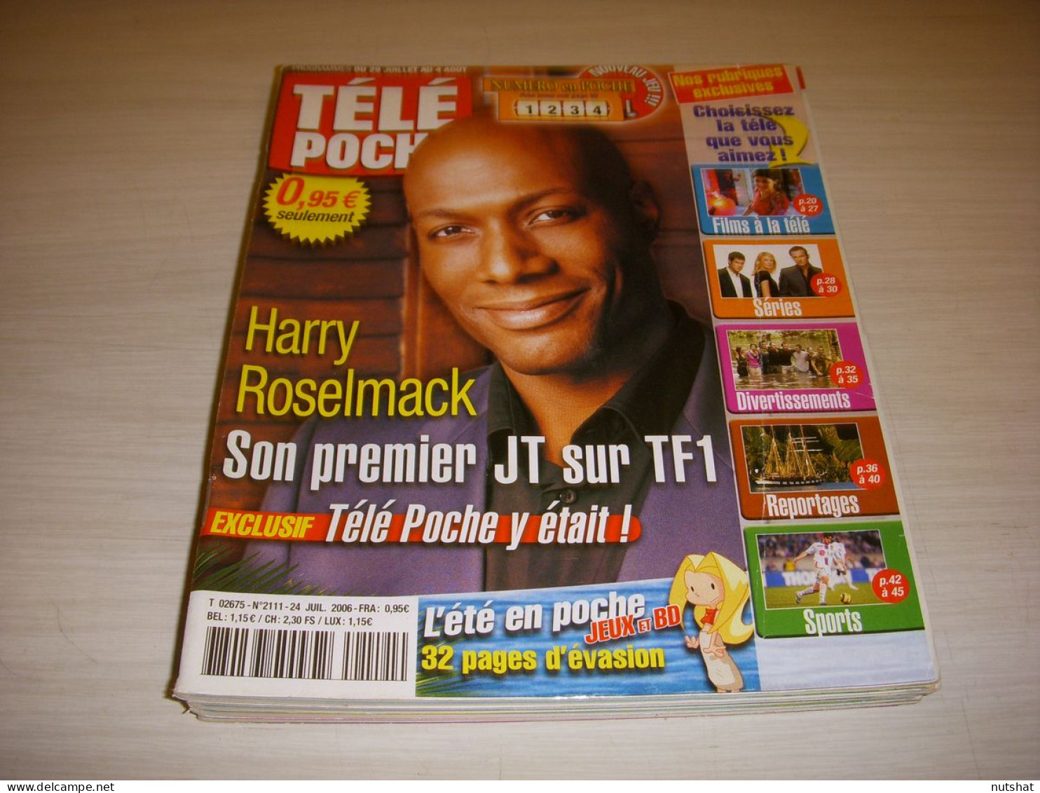 TELE POCHE 2111 24.07.2006 Harry ROSELMACK PLUS BELLE La VIE Audrey TAUTOU - Fernsehen