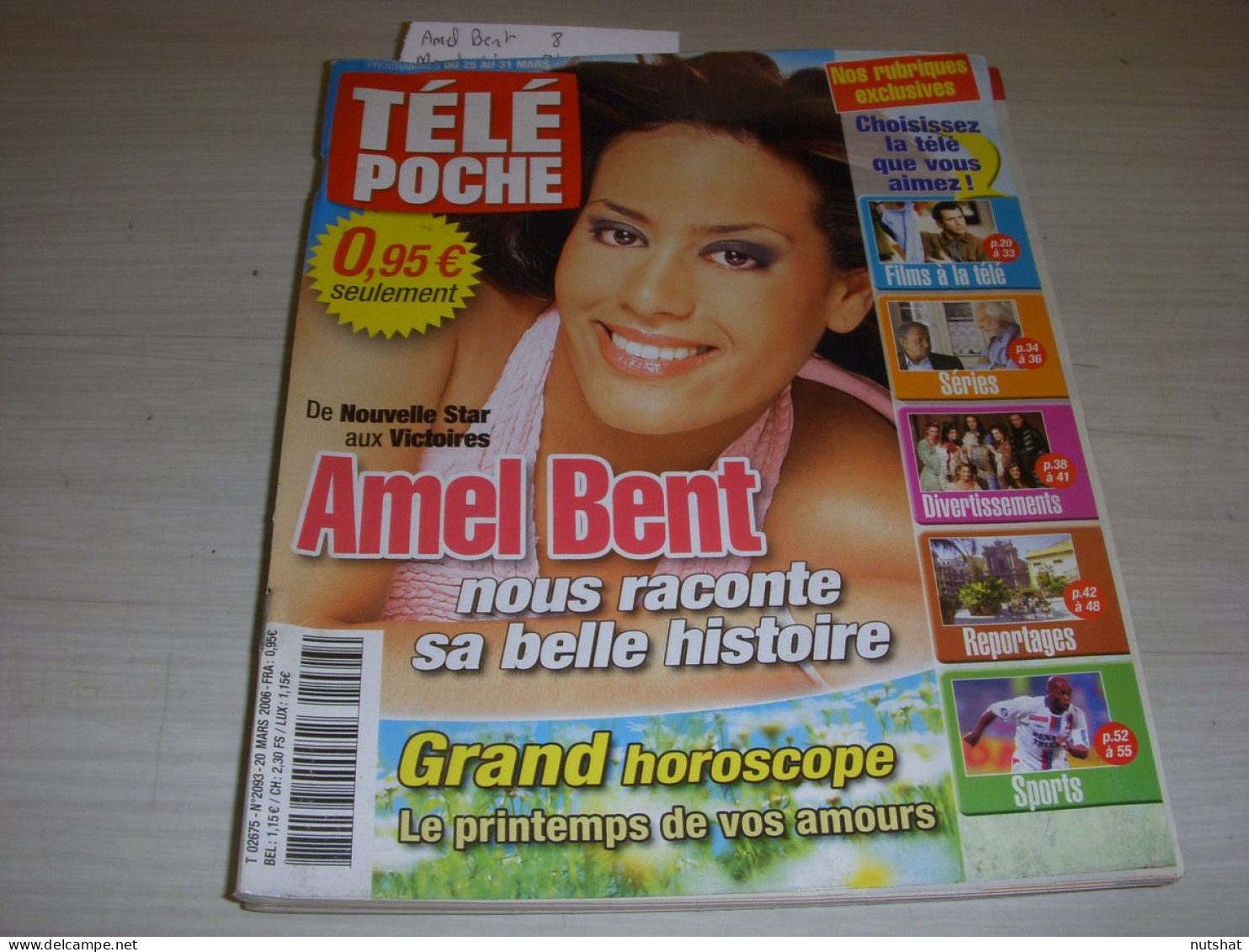 TELE POCHE 2093 20.03.2006 Amel BENT MOUSTAKI Mel GIBSON PUSSYCAT DOLLS - Televisie