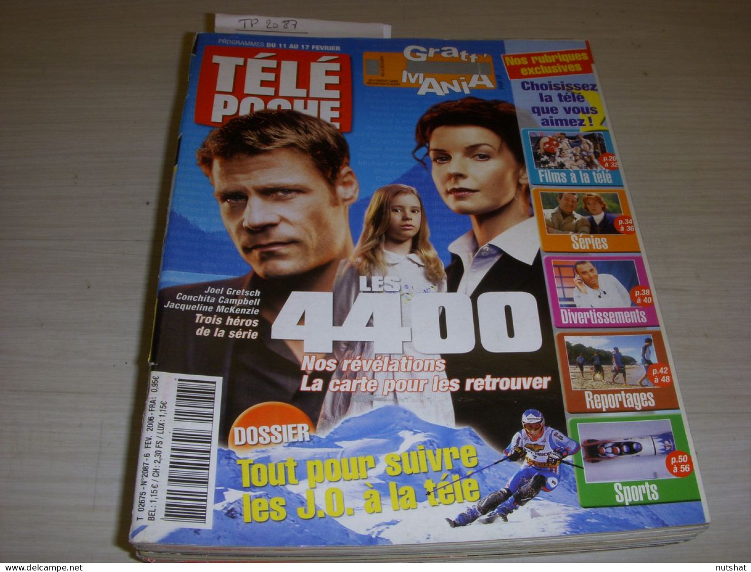 TELE POCHE 2087 06.02.2006 Les 4400 LAVANANT AMINE Marc LAVOINE Astrid VEILLON - Fernsehen