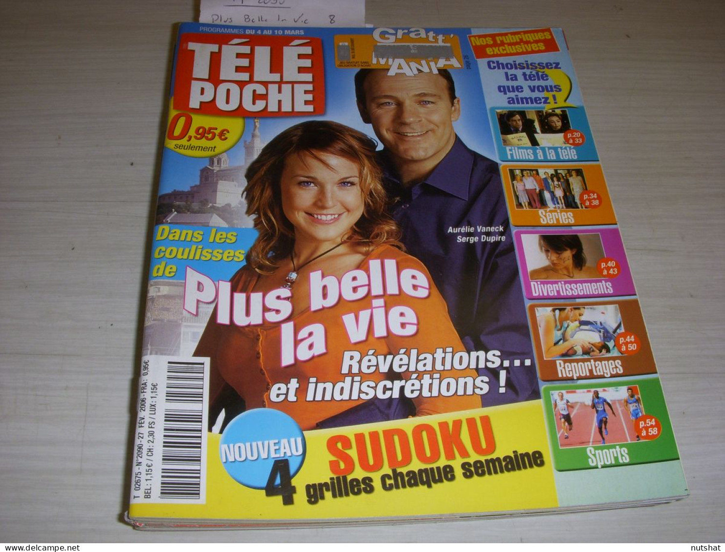 TELE POCHE 2090 27.02.2006 PLUS BELLE La VIE Mc DOOM LAPIX LANOUX Jerôme ATTAL - Television