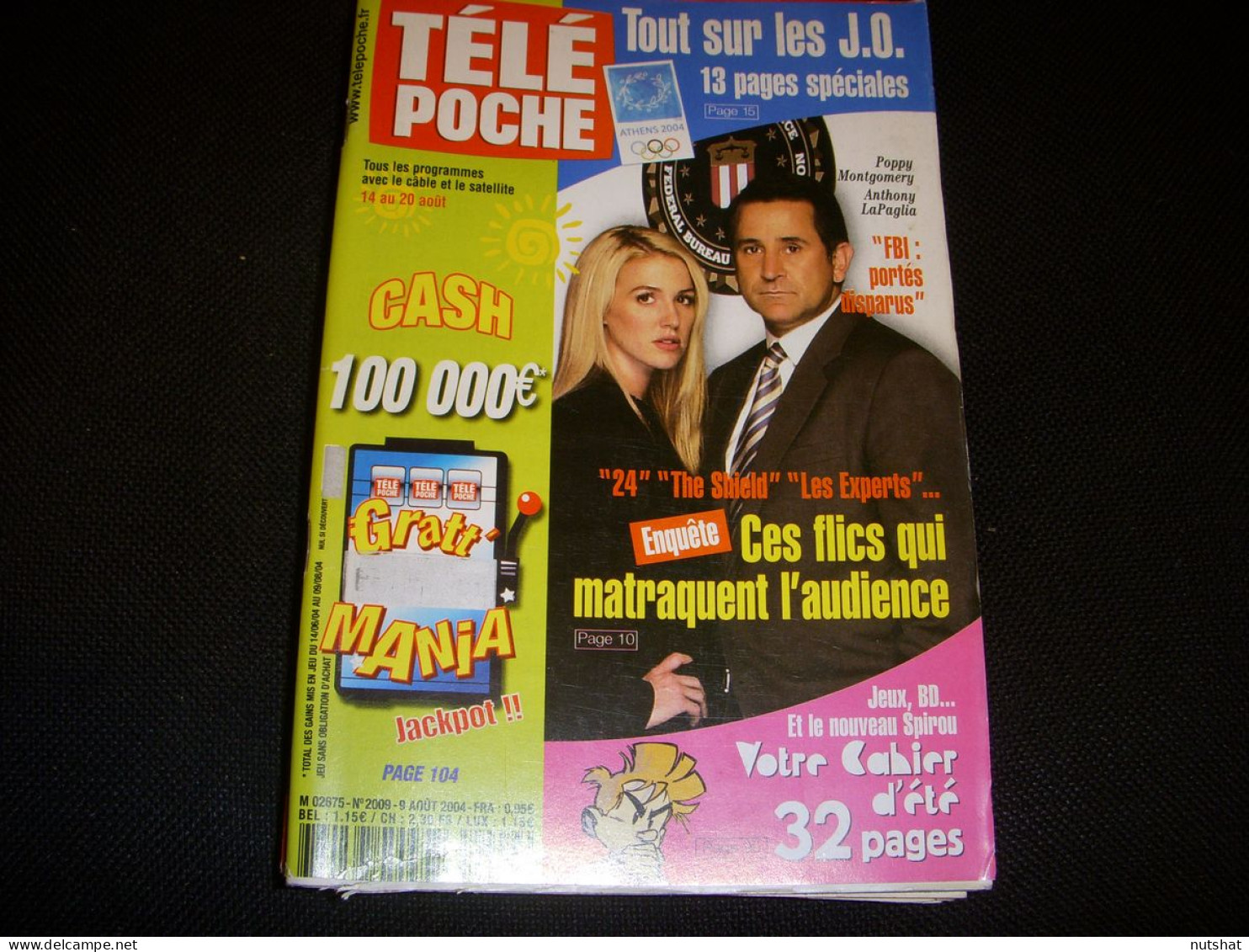TELE POCHE 2009 09.08.2004 FBI LAPAGLIA ST EXUPERY JEROME ATTAL CECILE De FRANCE - Televisione