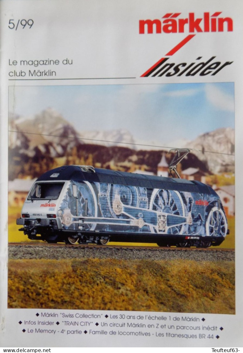 Revue Marklin N° 5/1999 échelle 1 - " Swiss Collection " - " Train City " - BR 44 - Circuit En Z... - French