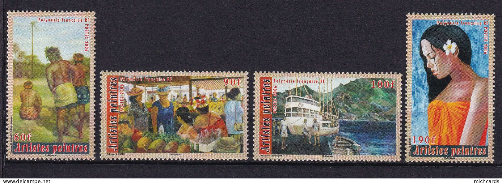 191 POLYNESIE 2006 - Y&T 791/94 - Tableau Artiste Peintre - Neuf ** (MNH) Sans Charniere - Ongebruikt