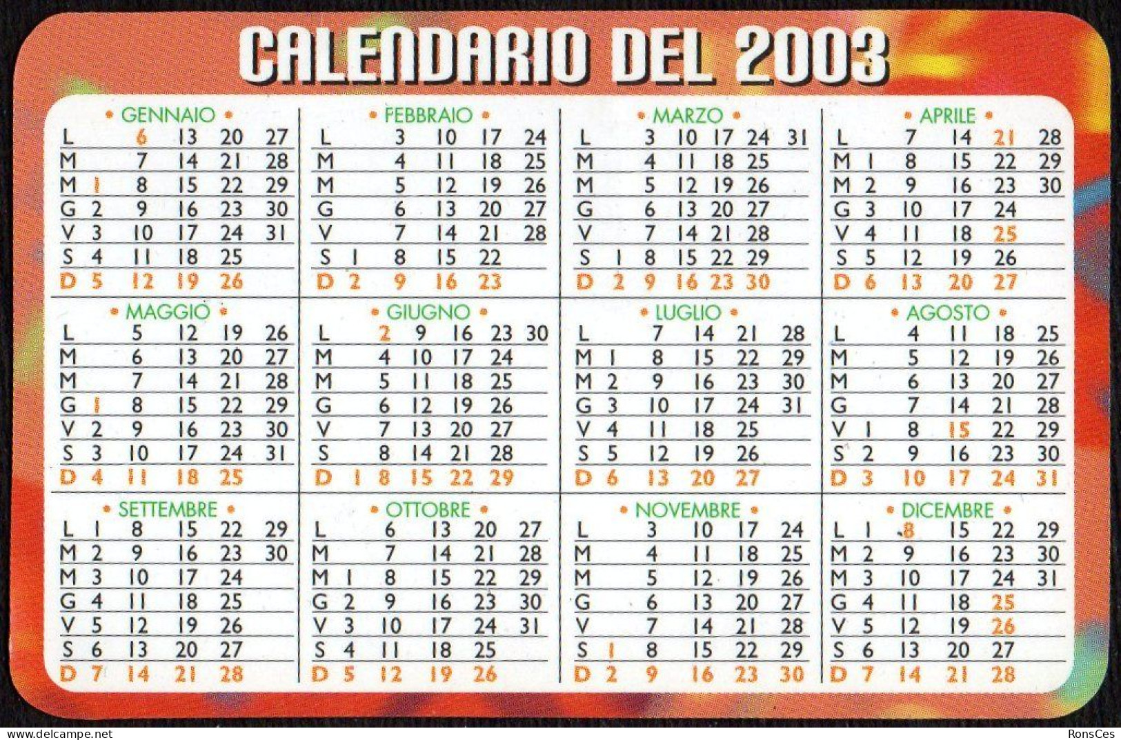 ITALIA 2003 - CALENDARIO TASCABILE - FONDAZIONE ITALIANA SCLEROSI MULTIPLA - AGGIUNGI UN ANNO DI SOLIDARIETA' - I - Klein Formaat: 2001-...