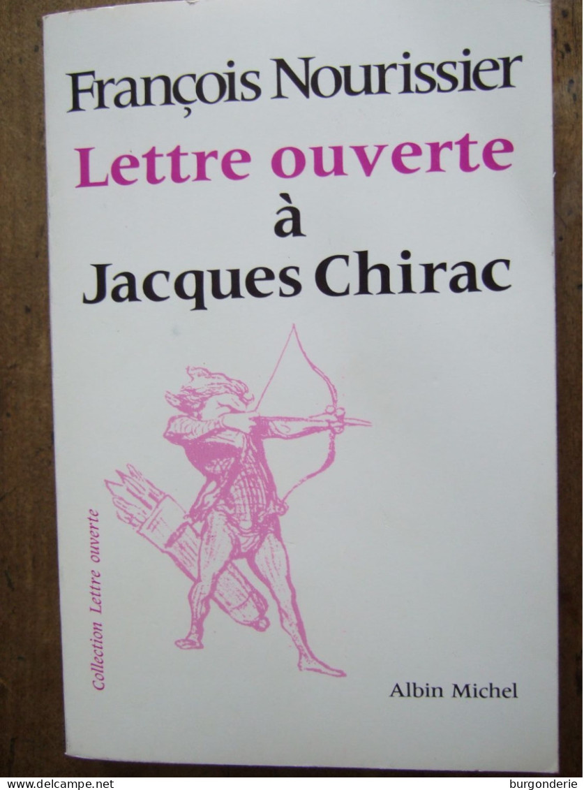 LETTRE OUVERTE A JACQUES CHIRAC / FRANCOIS NOURISSIER / 1977 - Politique