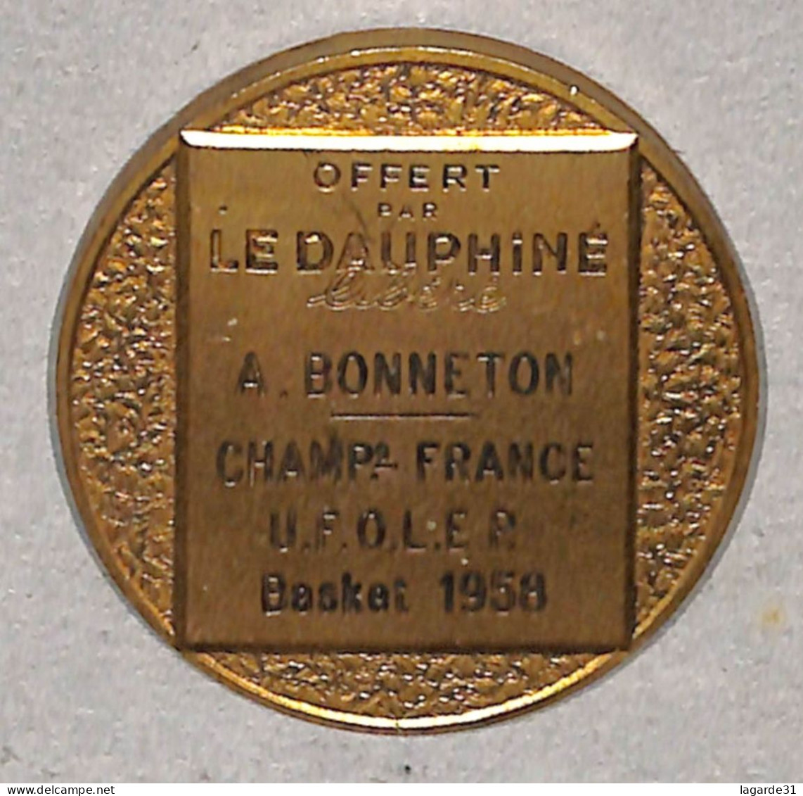 MEDAILLEle Dauphiné Libéré 1958 Basket Championnat De France - Otros & Sin Clasificación