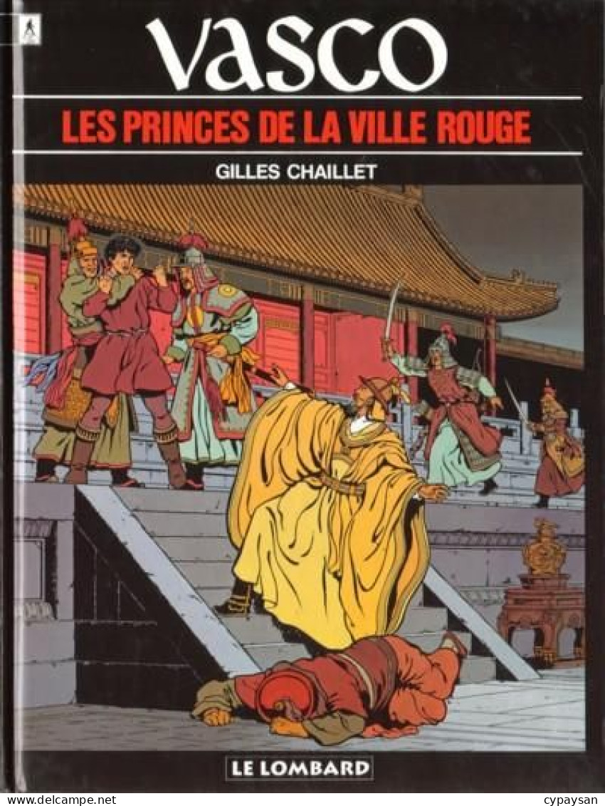 Vasco 12  Les Princes De La Ville Rouge EO DEDICACE BE Lombard 12/1993 Chaillet (BI2) - Widmungen