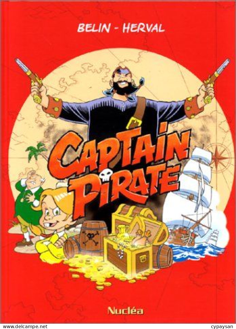 Captain Pirate EO DEDICACE BE Nucléa 04/2000 Belin Herval (BI2) - Dédicaces