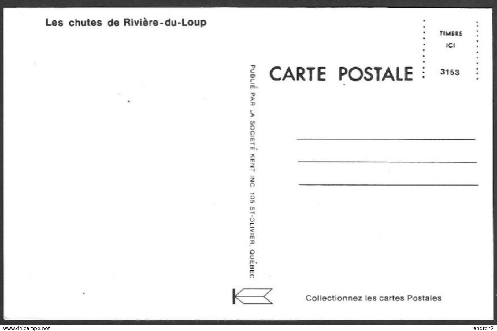 Rivière Du Loup Québec - Les Chutes De Rivière Du Loup - No: 3153 - Par Societé Kent - Andere & Zonder Classificatie