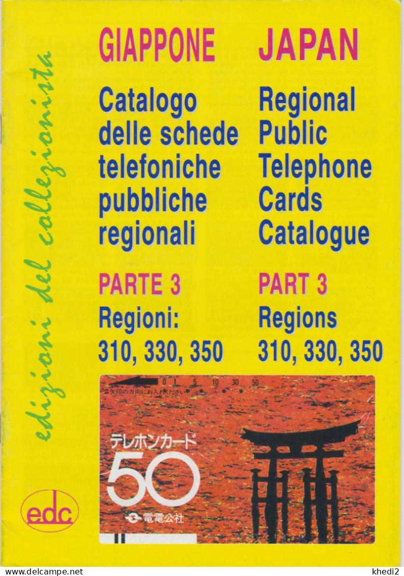 CATALOGUE Des Télécartes Japonaises Publiques NTT 310 330 & 350 Public Phonecards / JAPON JAPAN - Japan