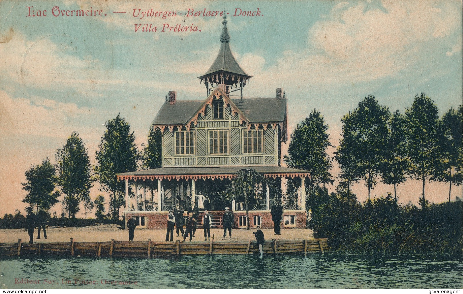 LAC OVERMEIRE   UYTBERGEN BERLAERE  DONCK -  VILLA PRETORIA        2 SCANS - Berlare