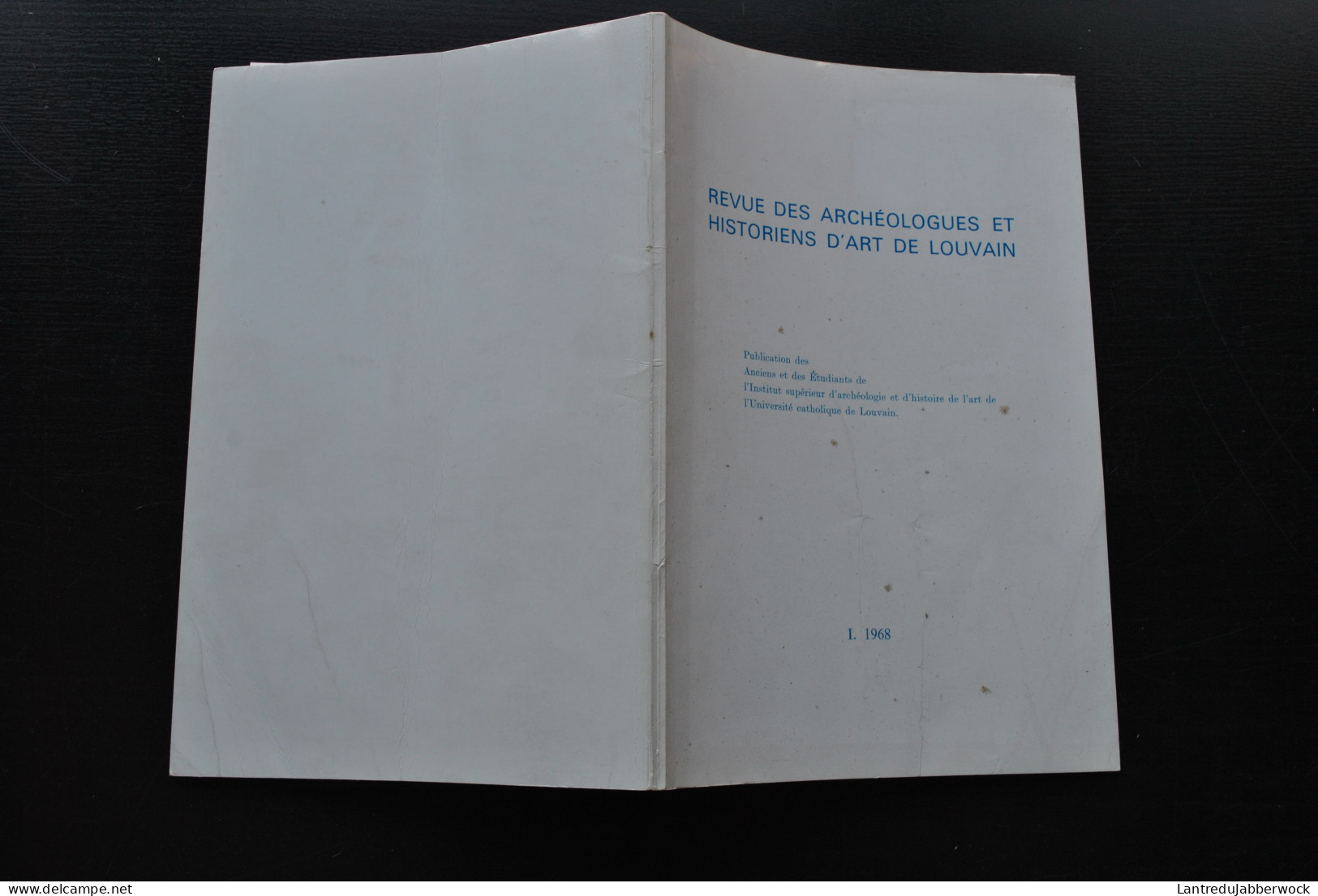 REVUE DES ARCHÉOLOGUES ET HISTORIENS D'ART DE LOUVAIN 1 1968 Ollomont Problème De La Musique Contemporaine Métaux Ancien - Art