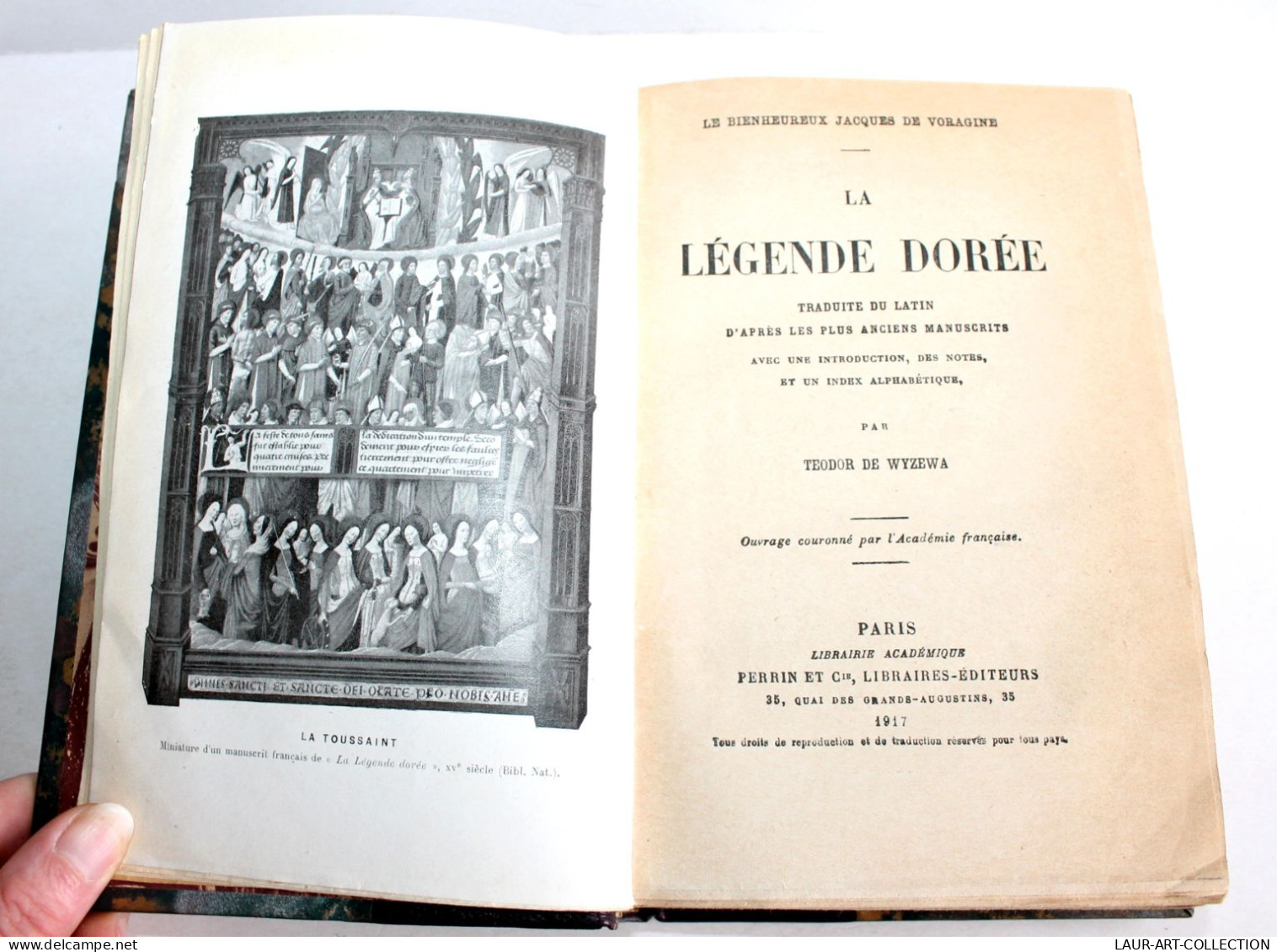 LA LEGENDE DOREE, J. DE VORAGINE, TRADUITE DU LATIN Par T. DE WYZEWA 1917 PERRIN / ANCIEN LIVRE XXe SIECLE (2603.11) - 1901-1940