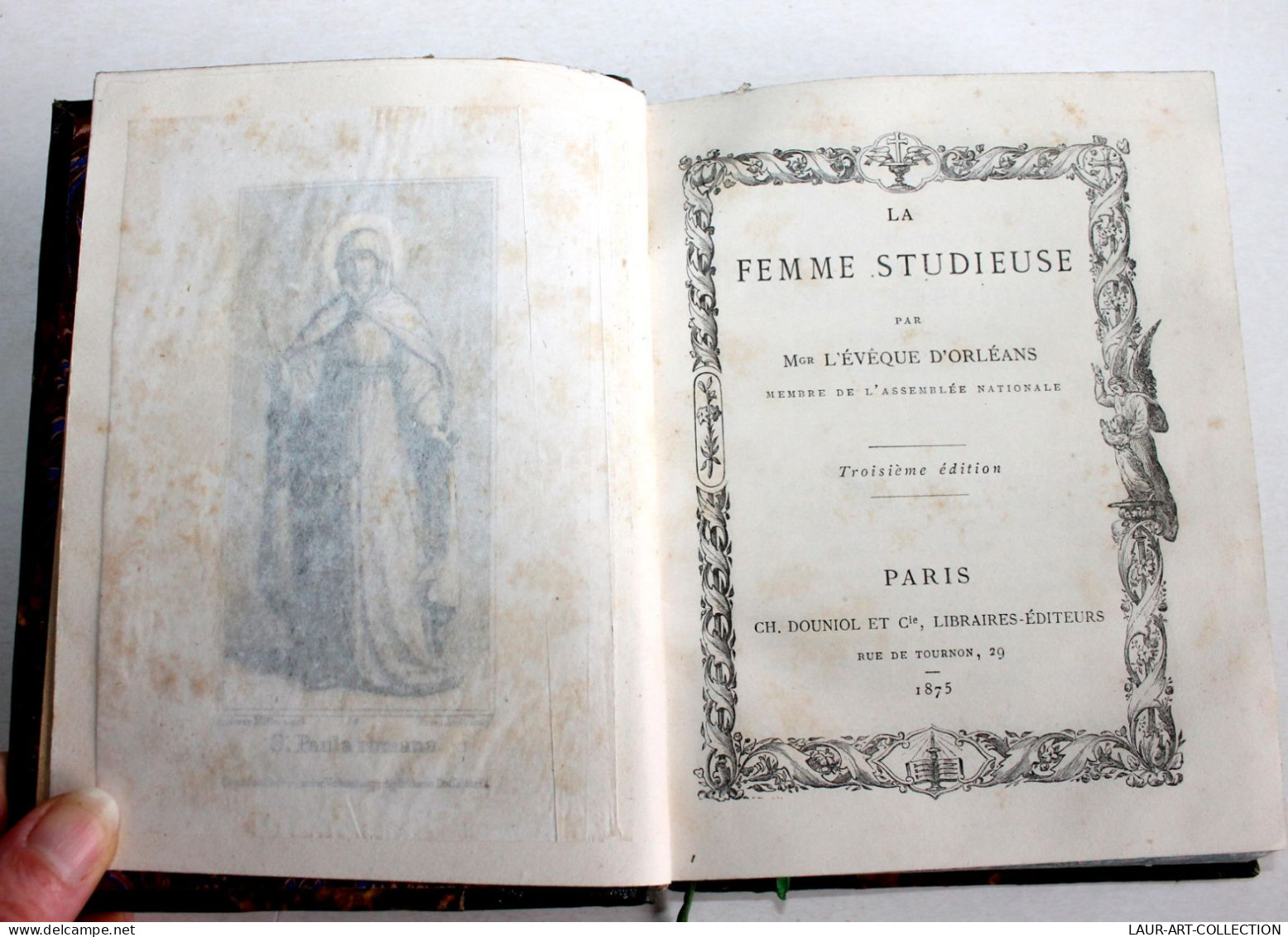 LA FEMME STUDIEUSE Par L'EVEQUE D'ORLEANS 3e EDITION 1875 DOUNIOL EDITEUR / ANCIEN LIVRE XIXe SIECLE (2603.12) - 1801-1900