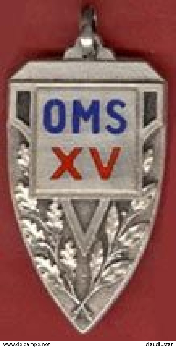 ** MEDAILLE  O. M. S.  XV ** - Other & Unclassified