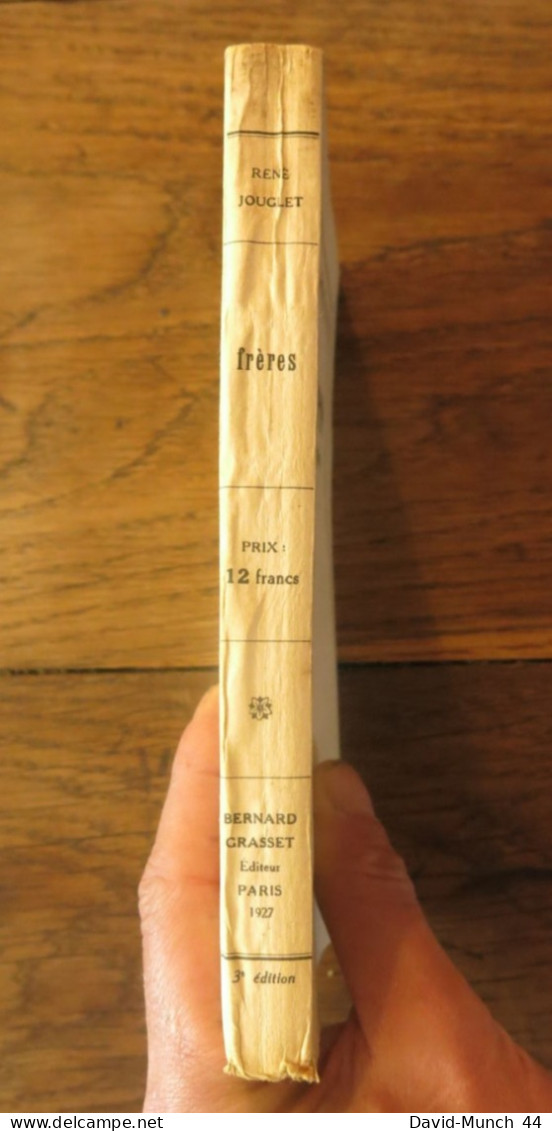 Frères De René Jouglet. Paris, Bernard Grasset. 1927 - 1901-1940