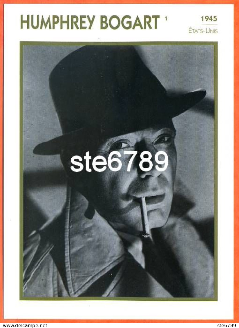 HUMPHREY BOGART 1945 Etats Unis Filmographie Biographie Fiche Acteur Actrice Cinéma - Autres & Non Classés