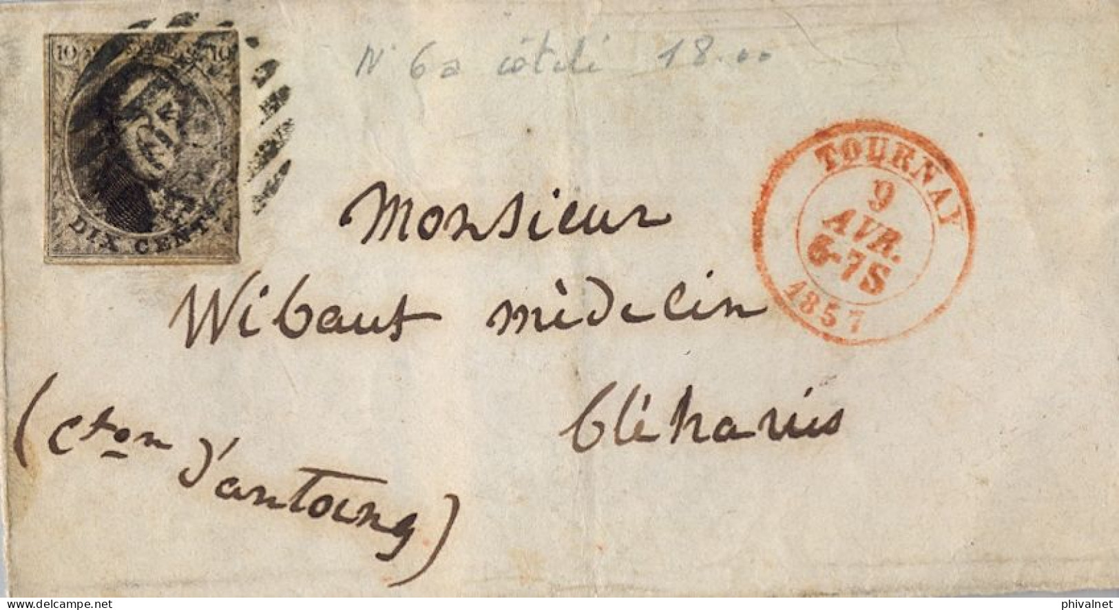1857 TOURNAY , FRONTAL CIRCULADO , YV. 6 , 10 CTS. PAPEL GRUESO , LEOPOLDO 1º - 1849-1865 Medaillons (Varia)