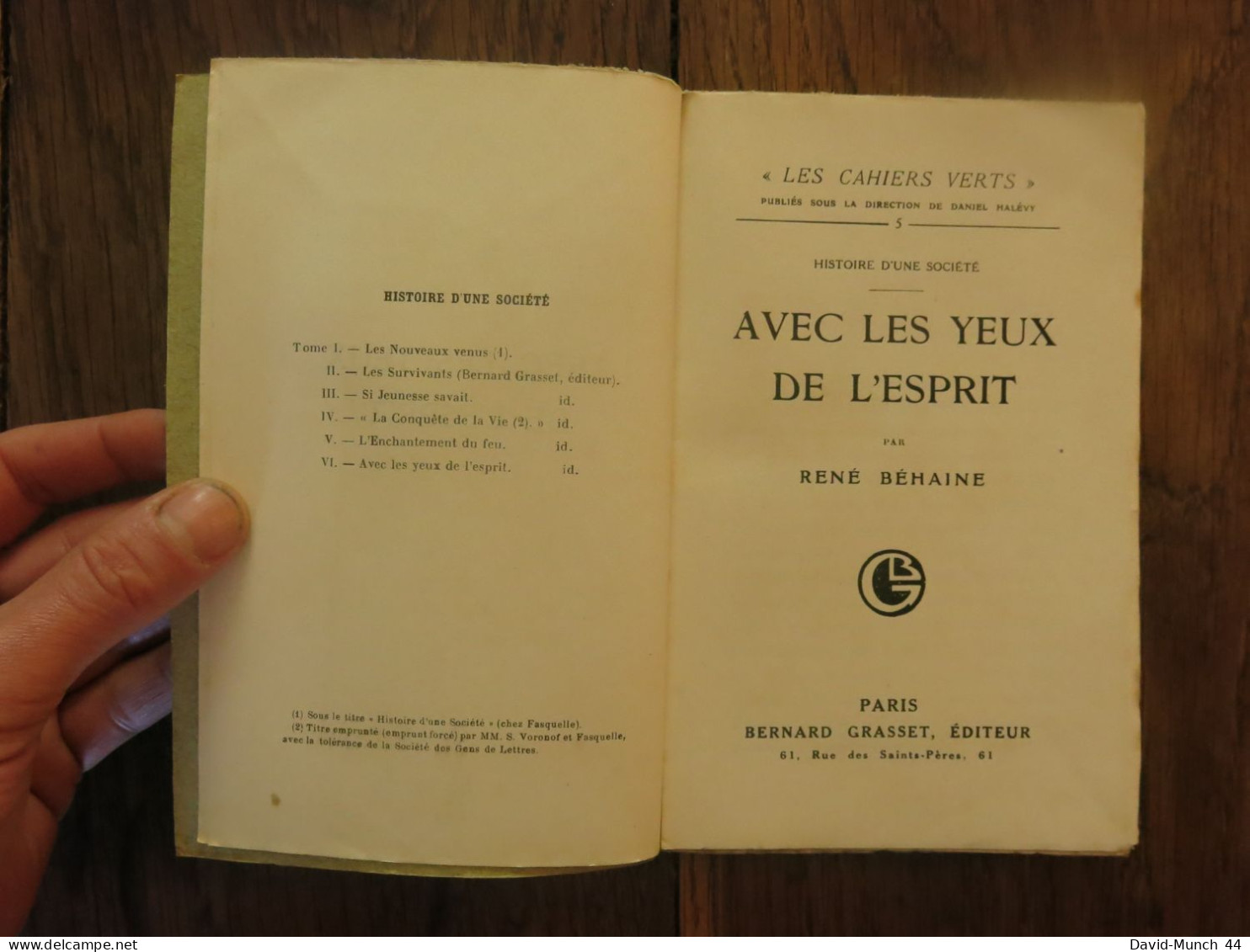 Avec Les Yeux De L'esprit De René Béhaine. Bernard Grasset, Les Cahiers Verts.1928, Exemplaire Sur Alfa Satiné Numéroté - 1901-1940