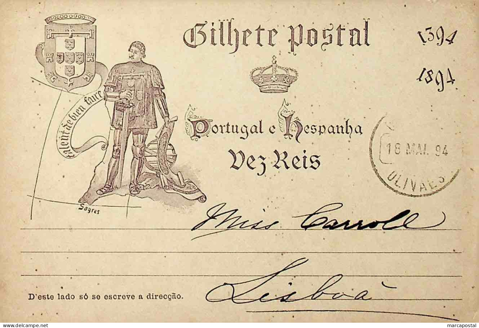 1894 Portugal Bilhete Postal Inteiro V Centenário Do Nascimento Do Infante D. Henrique Circulado Dos Olivais Para Lisboa - Ganzsachen