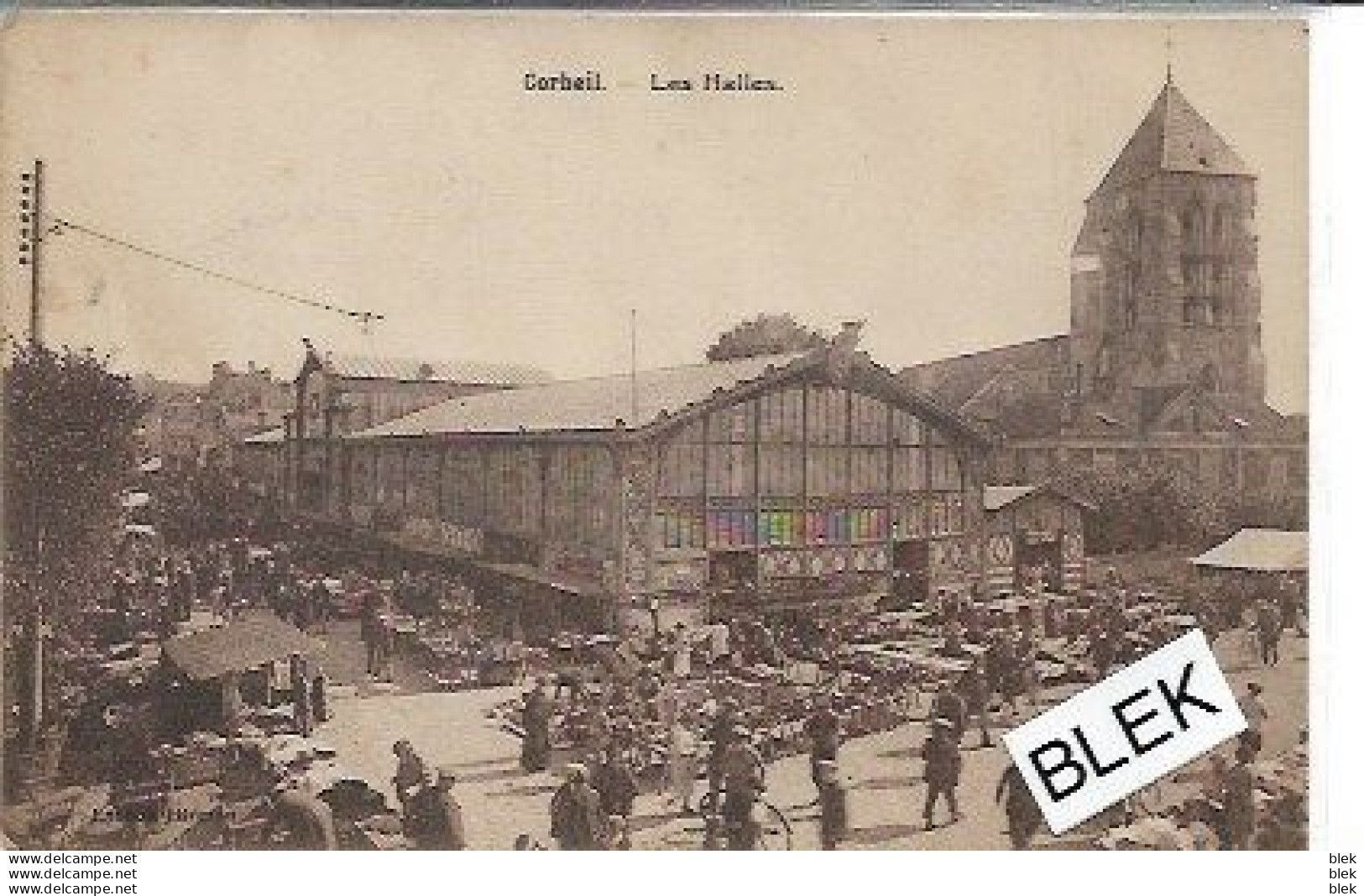 91 . Essonne : Corbeil : Les Halles . - Corbeil Essonnes