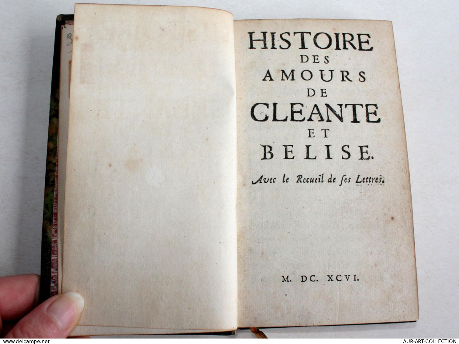 INTROUVABLE! HISTOIRE DES AMOURS DE CLEANTE Et BELISE + RECUEIL DES LETTRES 1696 / ANCIEN LIVRE XVIIe SIECLE (2603.33) - Jusque 1700