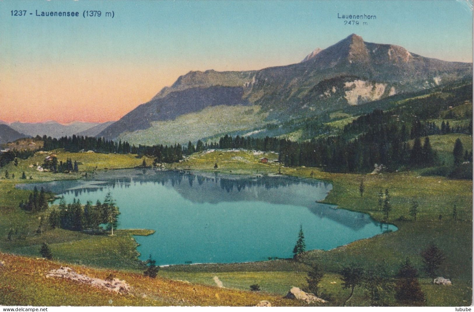 Lauenensee - Mit Lauenenhorn       Ca. 1910 - Lauenen