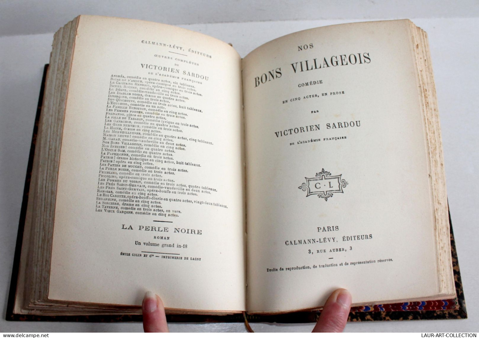 RARE! VICTORIEN SARDOU De CLARETIE + NOS BONS VILLAGEOIS COMEDIE 1883 THEATRE / ANCIEN LIVRE XIXe SIECLE (2603.42) - French Authors