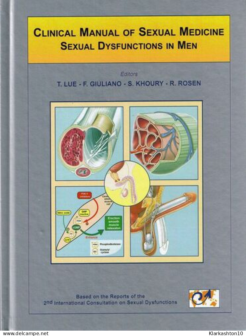 Clinical Manual Of Sexual Medicine Sexual Dysfunctions In Men - Otros & Sin Clasificación