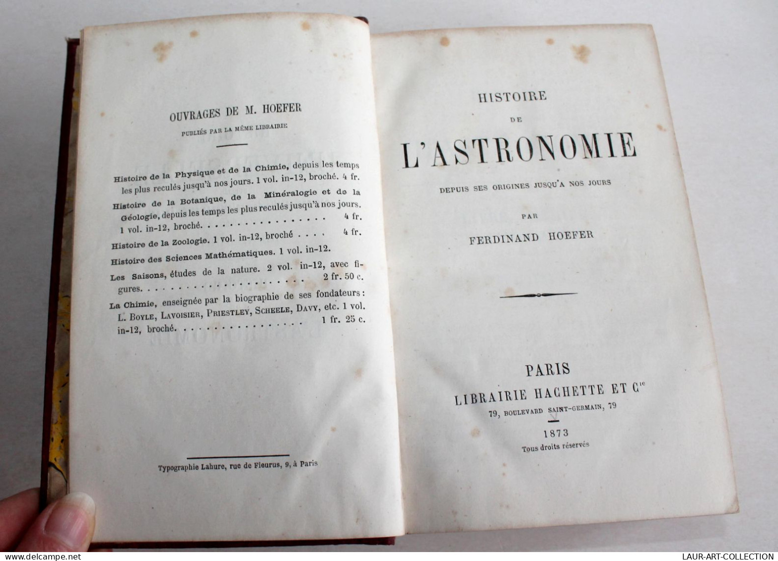 HISTOIRE DE L'ASTRONOMIE DEPUIS SES ORIGINES JUSQU'A NOS JOURS Par HOEFER 1873 / ANCIEN LIVRE XIXe SIECLE (2603.49) - Astronomía