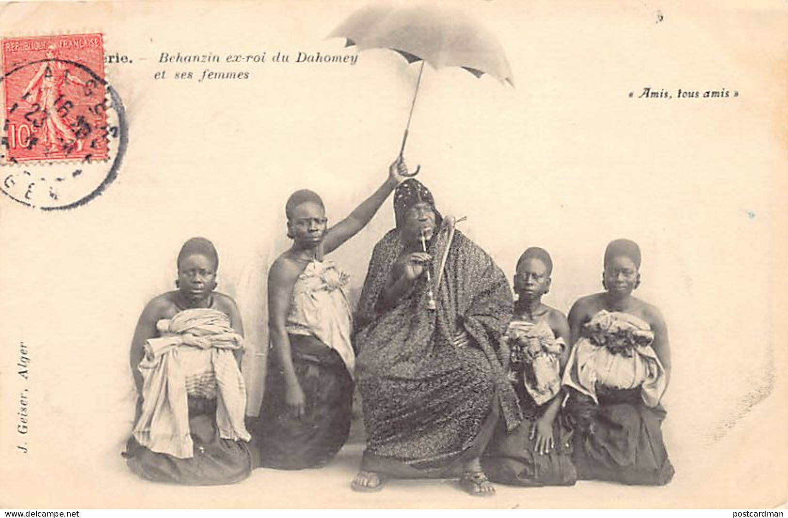 Bénin - Béhanzin, Ex-roi Du Dahomey Et Ses Femmes En Exil En Algérie - Ed. J. Geiser  - Benin