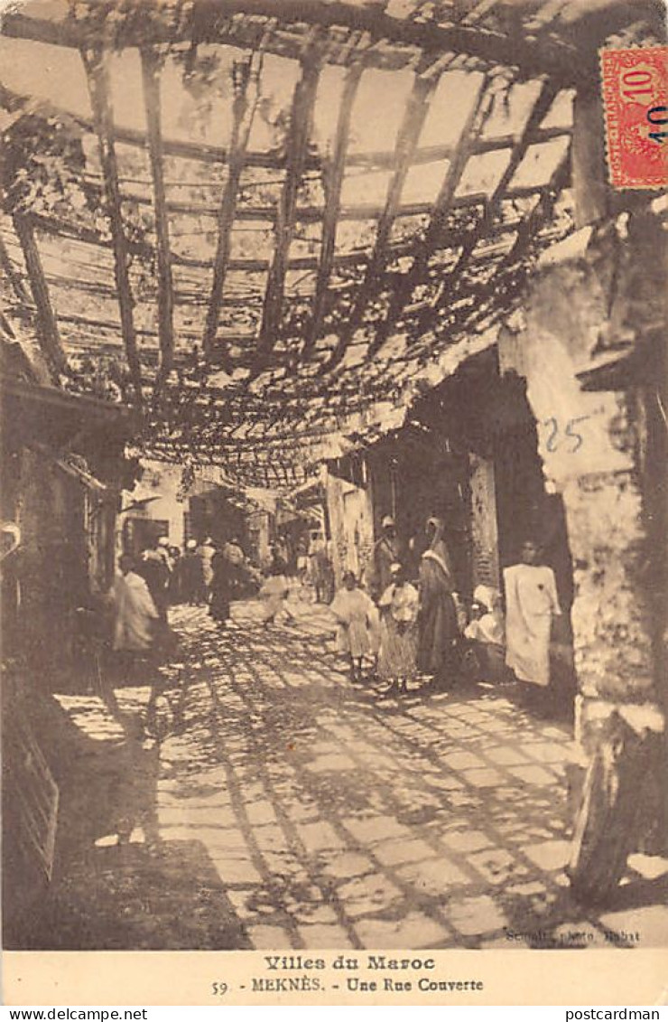 Maroc - MEKNÈS - Une Rue Couverte - Ed. Schmitt 59 - Meknès